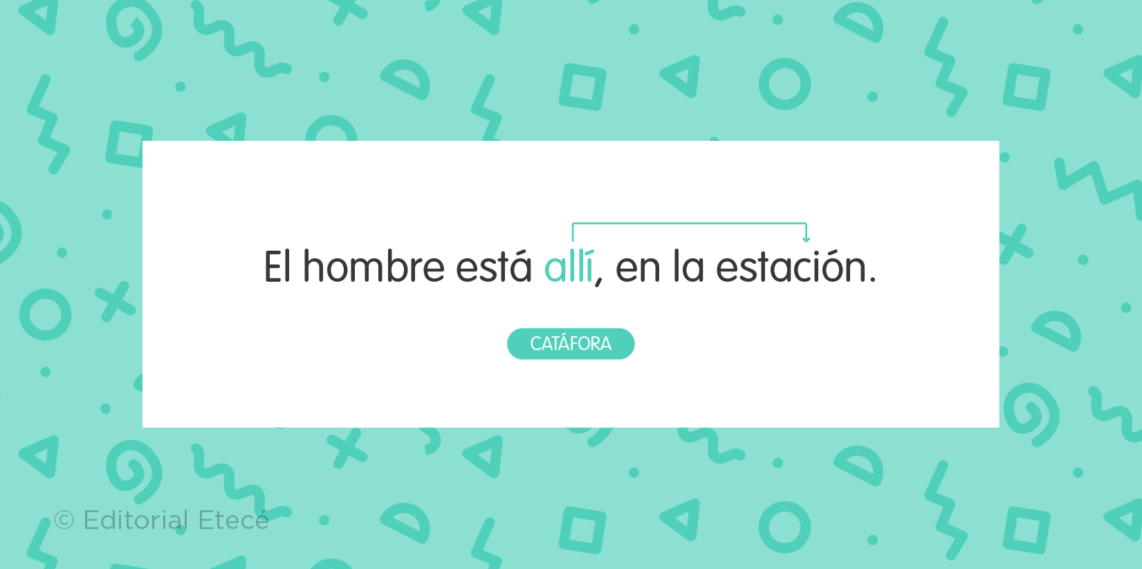 Ejemplos de catáfora en una oración